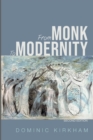 Image for From Monk to Modernity, Second Edition