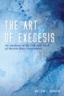 Image for Art of Exegesis: An Analysis of the Life and Work of Martin Hans Franzmann