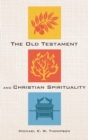 Image for The Old Testament and Christian Spirituality