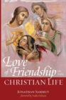 Image for Love of Friendship in the Christian Life