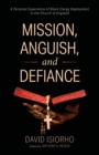 Image for Mission, Anguish, and Defiance