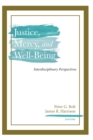 Image for Justice, Mercy, and Well-Being