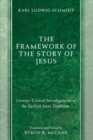 Image for The Framework of the Story of Jesus
