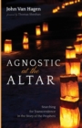 Image for Agnostic at the Altar
