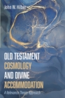 Image for Old Testament Cosmology and Divine Accommodation