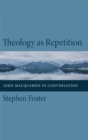 Image for Theology as Repetition