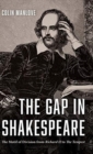 Image for The Gap in Shakespeare