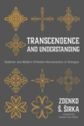 Image for Transcendence and Understanding: Gadamer and Modern Orthodox Hermeneutics in Dialogue