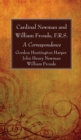 Image for Cardinal Newman and William Froude, F.R.S.