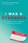 Image for I Was a Stranger