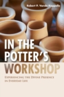 Image for In the Potter&#39;s Workshop