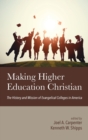 Image for Making Higher Education Christian