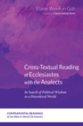 Image for Cross-Textual Reading of Ecclesiastes with the Analects: In Search of Political Wisdom in a Disordered World