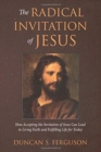 Image for The Radical Invitation of Jesus