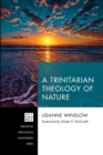 Image for A Trinitarian Theology of Nature