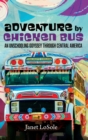 Image for Adventure by Chicken Bus