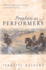 Image for Prophets as Performers