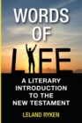 Image for Words of Life : A Literary Introduction to the New Testament