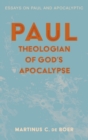 Image for Paul, Theologian of God&#39;s Apocalypse
