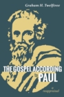 Image for Gospel According to Paul: A Reappraisal