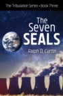 Image for Seven Seals: The Tribulation Series Book Three