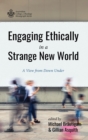 Image for Engaging Ethically in a Strange New World