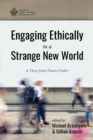 Image for Engaging Ethically in a Strange New World: A View from Down Under