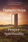 Image for Perspectives on Prayer and Spirituality