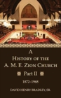 Image for A History of the A. M. E. Zion Church, Part 2