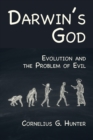 Image for Darwin&#39;s God : Evolution and the Problem of Evil