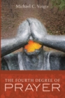 Image for The Fourth Degree of Prayer