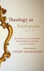 Image for Theology as Autobiography