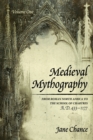 Image for Medieval Mythography, Volume One: From Roman North Africa to the School of Chartres, A.D. 433-1177
