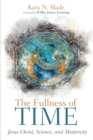 Image for The Fullness of Time