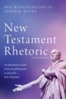 Image for New Testament Rhetoric, Second Edition