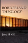 Image for Borderland Theology