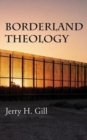 Image for Borderland Theology