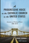 Image for A Progressive Voice in the Catholic Church in the United States