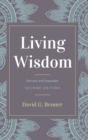 Image for Living Wisdom, Revised and Expanded