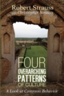 Image for Four Overarching Patterns of Culture : A Look at Common Behavior