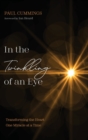 Image for In the Twinkling of an Eye