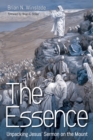 Image for Essence: Unpacking Jesus&#39; Sermon on the Mount