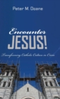 Image for Encounter Jesus!