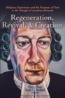 Image for Regeneration, Revival, and Creation