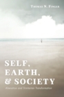 Image for Self, Earth, and Society
