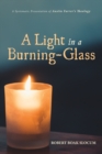 Image for A Light in a Burning-Glass