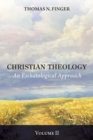 Image for Christian Theology, Volume Two: An Eschatological Approach