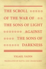 Image for The Scroll of the War of the Sons of Light Against the Sons of Darkness