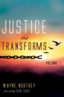 Image for Justice That Transforms, Volume One