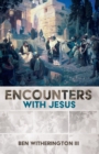 Image for Encounters with Jesus